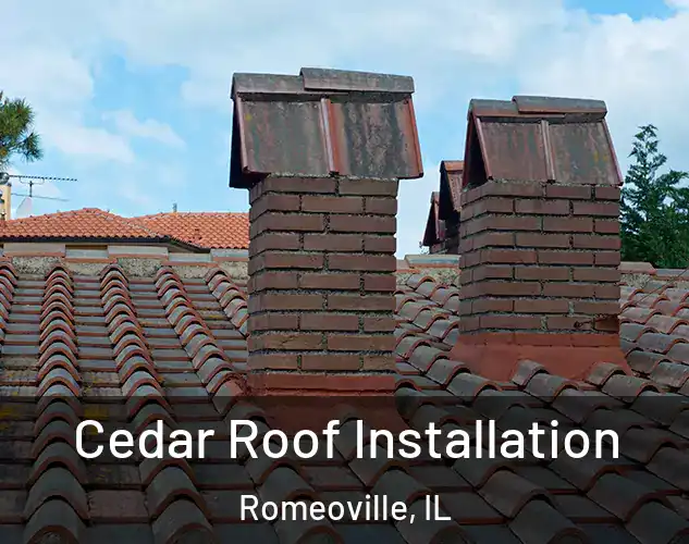  Cedar Roof Installation Romeoville, IL
