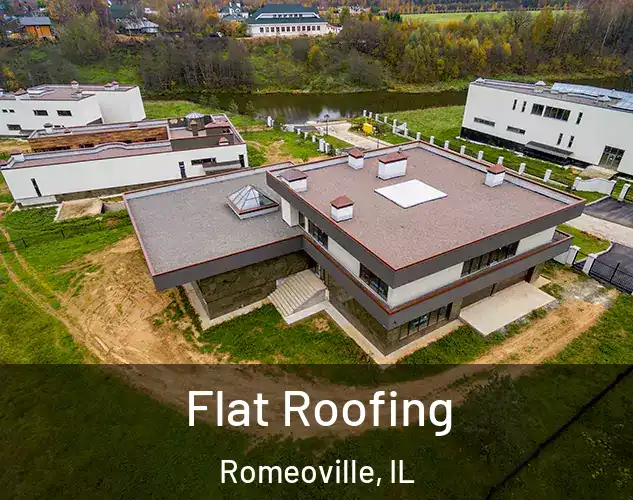  Flat Roofing Romeoville, IL