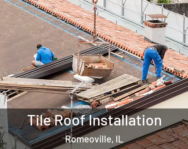  Tile Roof Installation Romeoville, IL